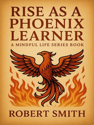 cover image of Rise as a Phoenix Learner